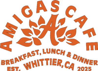 Amigas Cafe — Mexican Restaurant Whittier CA